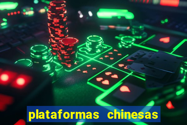 plataformas chinesas de apostas